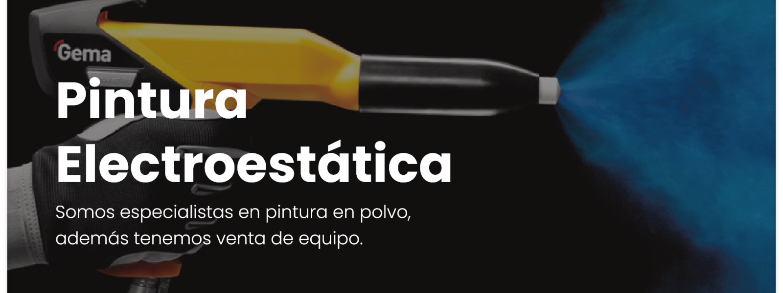 Servicio Pintura en polvo y venta de equipo
